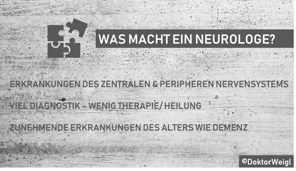 DoktorWeigl erklärt Was macht ein Neurologe? Aufgaben der Neurologie